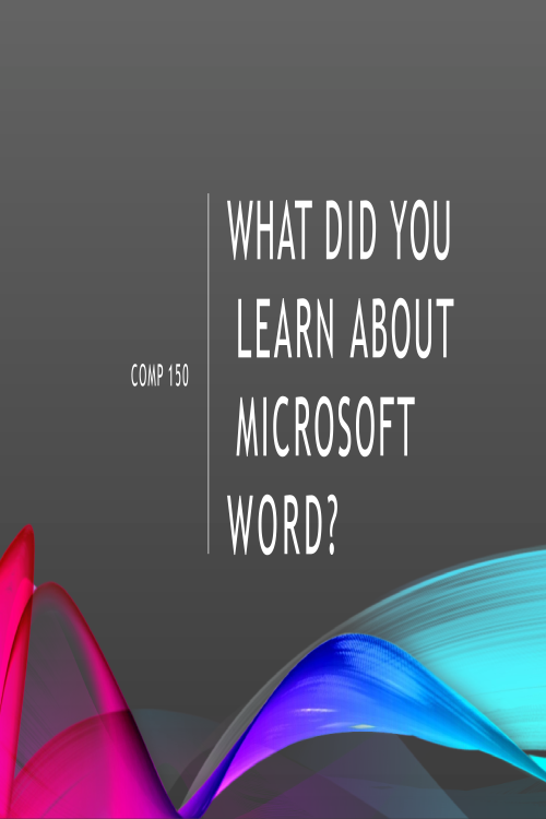 COMP 150 Week 3 Discussion; What did you learn about